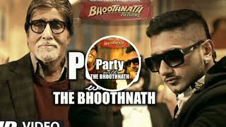 Party With The Bhoothnath Full song 🎶🎶🎶🎶🎶// Please subscribe me