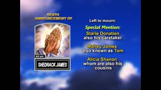 Shedrack James ~ Long Obituary