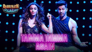 Tamma Tamma Again - Badshah (official music video)| Varun Dhawan | alia bhatt | badrinath ki dulniya
