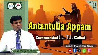 Antantulla Appam - English | 11 - August - 2024 | Daily Devotion - Pr. Osborne Jebadurai