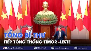 Tổng Bí thư Tô Lâm tiếp Tổng thống Timor -Leste - VNA