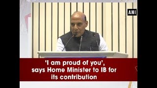 ‘I am proud of you’, says Home Minister to IB for its contribution - Delhi News