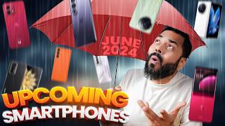 Top 10+ Best Upcoming Mobile Phone Launches ⚡ June 2024