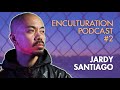 Jardy Santiago: House Dance, Entrepreneurship, Online Learning | Enculturation Podcast #2