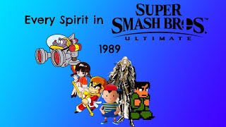 Every Spirit in Super Smash Bros. Ultimate Part 7: 1989