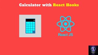 How to Create a Calculator with React Hooks | React Tutorials