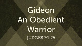 Gideon  An Obedient Warrior