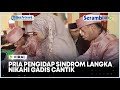 Surya Manurung Pria Pengidap Sindrom Langka yang Nikahi Gadis Cantik