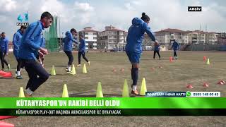 KÜTAHYASPOR’UN RAKİBİ BELLİ OLDU