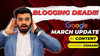 Google March Update 2024 | How To Remove Google Manual Penalty Of Google Search | Website Deindexed?