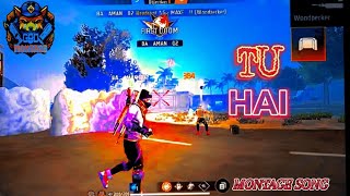 TU HAI 🌹☝️Montage Song Free Fire 🔥 #tuhaisong #searchtuhai #viral #trendingsong