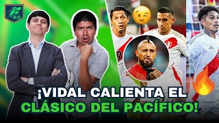 🔵🟢 SELECCIÓN PERUANA: VIDAL CALIENTA EL CLÁSICO PERÚ VS CHILE | ¿QUIÉN SERÁ LA DUPLA EN EL ATAQUE?