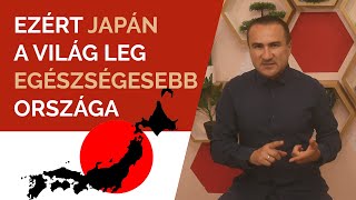 Ezért Japán a világ leg egészségesebb országa