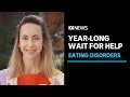 Delay in funding sees louder calls for a new eating disorder treatment centre in Canberra | ABC News