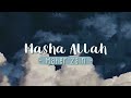 Masha Allah - Maher Zain | Speed up