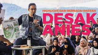 Desak Anies Dari Kota ke Kota (Highlight)