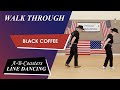 BLACK COFFEE - Walk Through