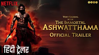 The Immortal Ashwatthama - Official Trailer | Vicky Kaushal | Aditya Dhar | RSVP | Jio Studios