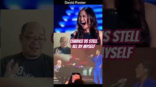 Charice vs Stell Singing All By Myself with David Foster Reaction