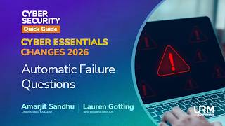 Cyber Security Quick Guide Cyber Essentials Changes In 2026 Automatic Failure Questions