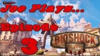 Bioshock: Infinite Episode 3: I Am Bad at This