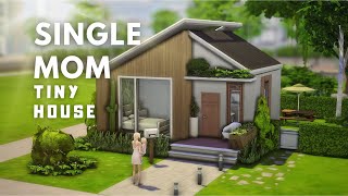 SINGLE MOM TINY HOUSE 🌳 | MODERN HOME | The Sims 4 Speedbuild with Ambient | No CC