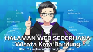 Tampilan Web Sederhana Wisata Kota Bandung || IMPLEMENTASI CSS Part3