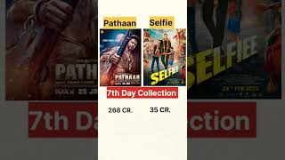 Selfie vs Pathan| Akshay Kumar vs Shahrukh Khan| Bollywood Movies Collection| Box Office Collection