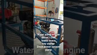 water pump 12HP brand esaco engine diesel, 2inch power sprayer pump. kamal ( 01632u5914)