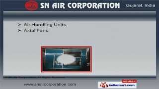 Ventilation, Humidification System \u0026 It's Equipment by SN Air Corporation, Ahmedabad