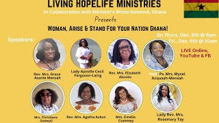 Woman, Arise And Stand For Your Nation Ghana