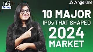 Biggest IPOs of 2024 | 10 Major IPOs That Shaped 2024 Market | Angel One