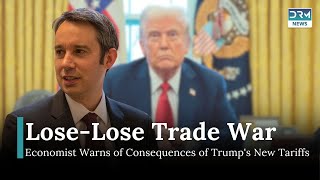 Economist Warns of 'Lose-Lose' Consequences of Trump's New Tariffs | DRM News | AF14