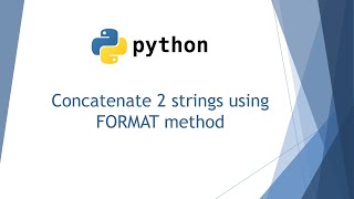 Python concatenate 2 string using format function