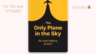 The Only Plane in the Sky: An Oral History of 9/11 | by Garrett Graff | Audio #book38