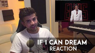 MUSICIAN REACTS to Elvis Presley - If I Can Dream