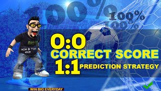 WIN BIG WITH THIS CORRECT SCORE STRATEGY - HOW TO PREDICT DRAW CORRECT SCORE
