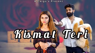 Kismat Teri (Full Video Song) : Vaibhav Gera| Preetika Jagota |Latest Punjabi Songs 2021