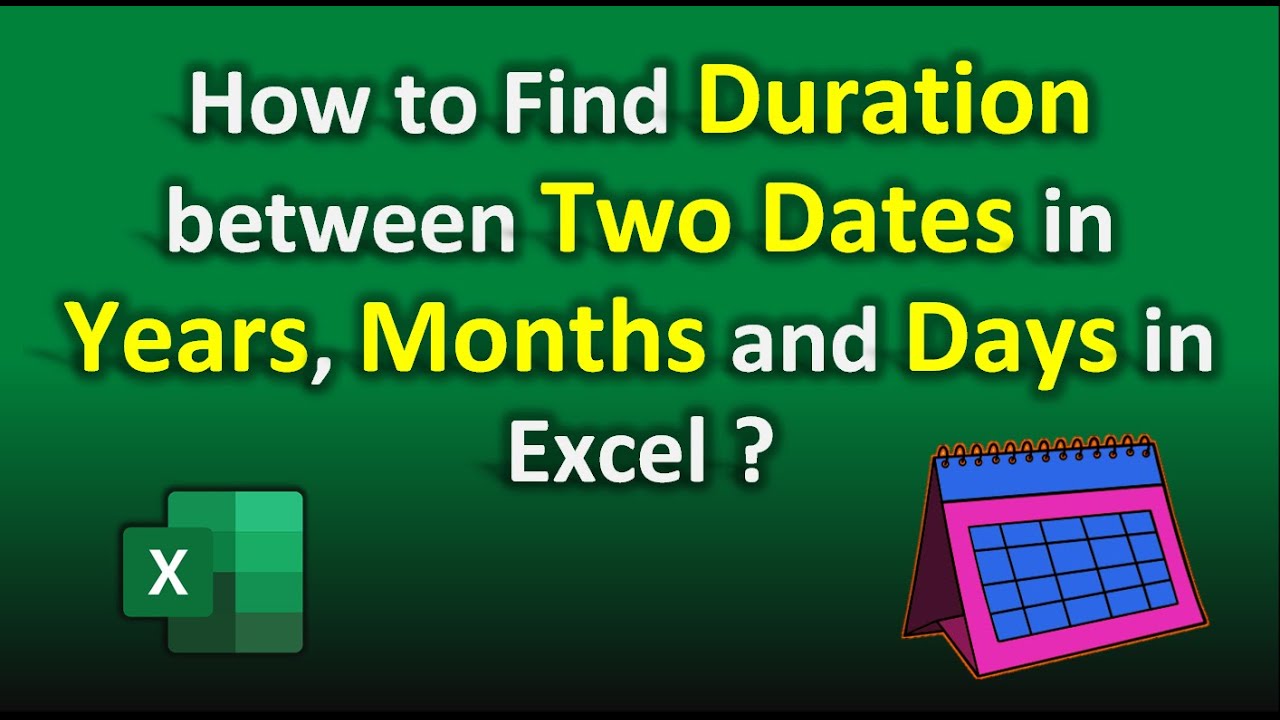 How To Find Duration Between Two Dates In Years, Months Or Days In MS ...