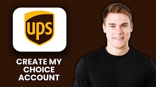 NEW! How to Create a UPS My Choice Account (2025) 📦 | Step-by-Step Shipping & Delivery Guide