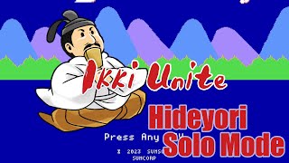 Ikki Unite Gameplay Clear [Hideyori:Solo]