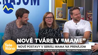 Mama na prenájom - nové postavy v seriáli | Teleráno