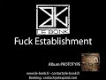 fuck establishment le bonk album prototype 2014