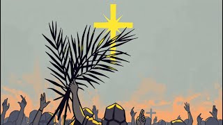 Hosanna, Hosanna, Hosanna in the highest Palm Sunday Song