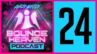 Bounce Heaven 24 - Andy Whitby x Friday Night Posse x Ben Jammin