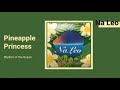 Pineapple Princess - Na Leo Pilimehana