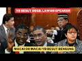 PARLIMEN : YB PAS BESUT LAWAN SPEAKER, MACAI OH MACAI