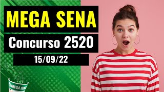 Resultado Mega Sena de hoje - Concurso 2520 dia 15/09/22