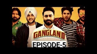Gangland In Motherland | Episode 5 "President" | Punjabi Web Series |