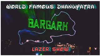 Bargarh Dhanuyatra !! Lazer Show !! ବରଗଡ଼ ଧନୁଯାତ୍ରା ରେ ଲେଜର ଲାଇଟ୍ ସୋ !!